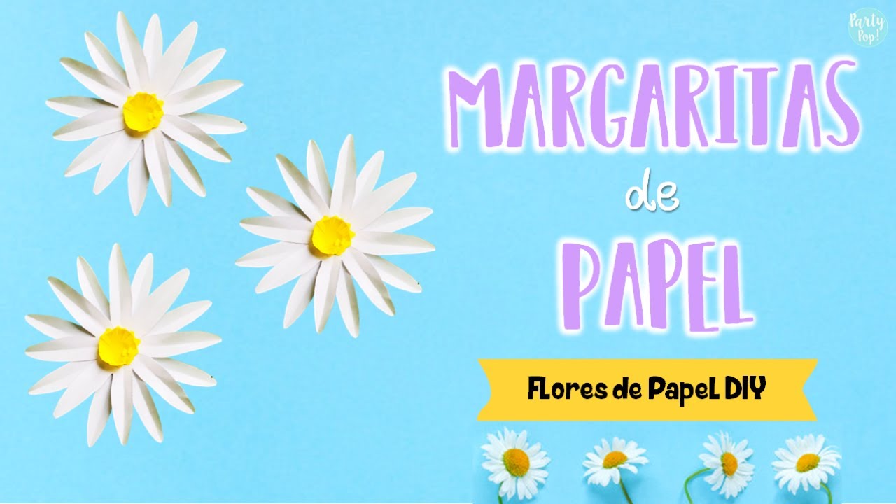 Como hacer Margaritas de papel 🌼 - Flores de papel |Partypop DIY🎉|