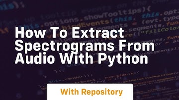how to extract spectrograms from audio with python