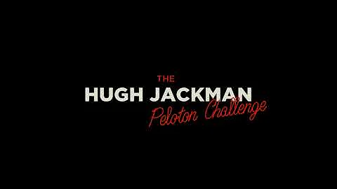 The Hugh Jackman Peloton Challenge -Teaser