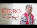 Didi Kempot - Cidro | Dangdut (Official Music Video)