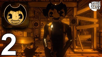 BENDY AND THE INK MACHINE Mobile - Chapter 2 - Gameplay Walkthrough Part 2 (iOS Android)