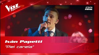 Iván Papetti - “Piel canela” - Final - La Voz Argentina 2022