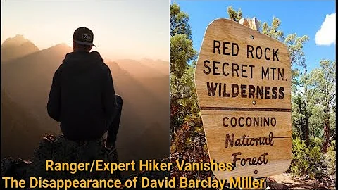 Ranger/Expert Hiker Vanishes on 2 Day hike, The Di...