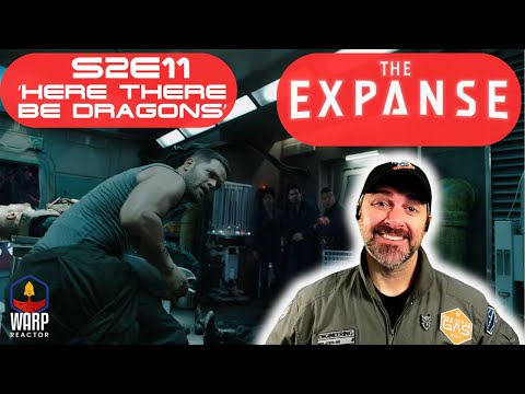 The Expanse S2E11 'Here There Be Dragons' - FIRST TIME WATCHING - REACTION