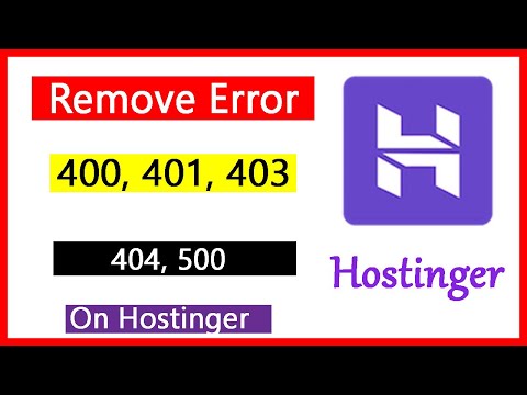 Remove Error 400, 401, 403, 404, 500 from Hostinger Website !! How to Resolve Page Error !! Error