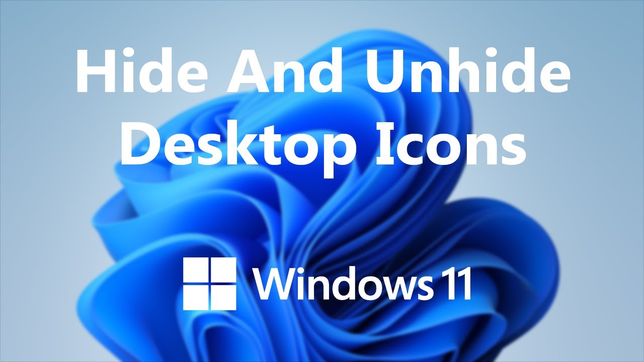 Windows 11 How To Hide Desktop Icons Restore Desktop Icons YouTube