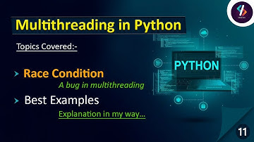 Race condition in Python | Multithreading in Python | What is Race Condition