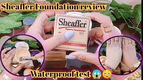 Sheaffer powder foundation review | How to use Sheaffer powder foundation | Sheaffer Waterproof test