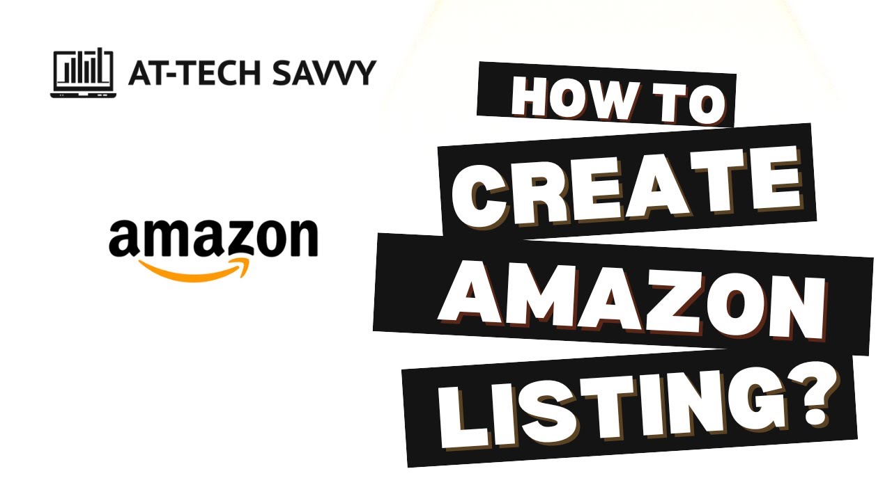 How to Create an Amazon Listing in 2025: Step-by-Step Guide for Maximum ...