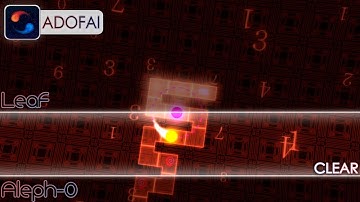 【ADOFAI Custom】LeaF - Aleph-0 | CLEAR | Map by Ssimille