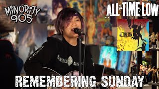 All Time Low - Remembering Sunday (Acoustic Cover)