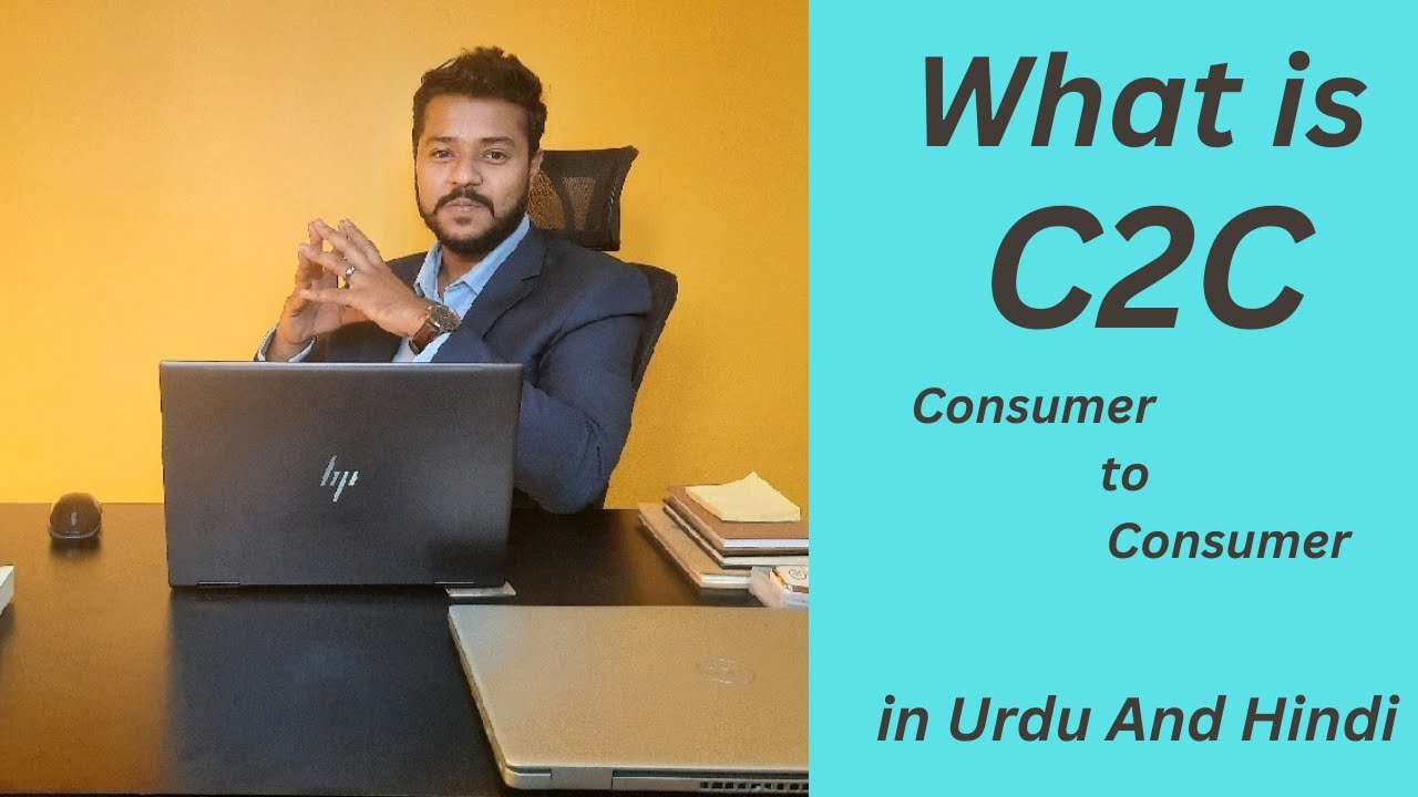 Consumer to Consumer(C2C) In E-commerce | Lecture On C2C in Urdu And Hindi