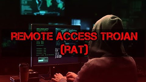 How to Detect and Remove Remote Access Trojan (RAT) in Windows