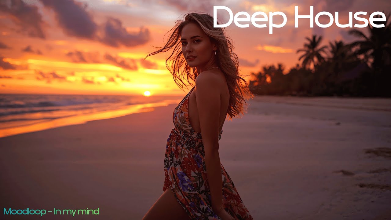 Deep House 2026 🎶 In My Mind - Moodloop | Late Night Groove With Deep House Vibes