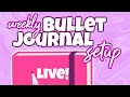 🔴 LIVE PLAN WITH ME | Weekly Bullet Journal Setup