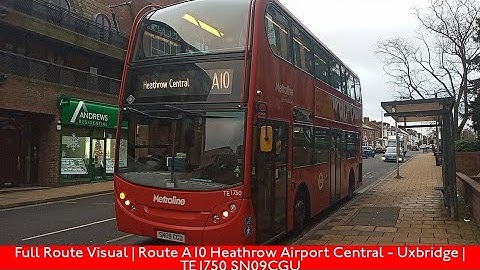 Full Route Visual | Route A10 Heathrow Airport Central - Uxbridge | TE1750 SN09CGU