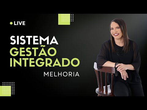Sistema Gestão Integrado - Melhoria
