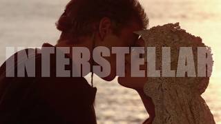 ANAKIN &amp; PADME - INTERSTELLAR WITH YOU