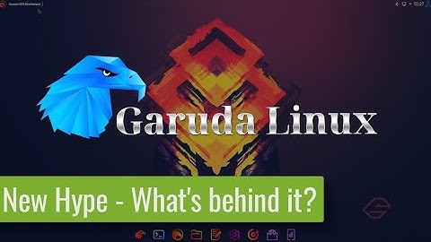 REVIEW: GARUDA LINUX - Is the hype reasonable?