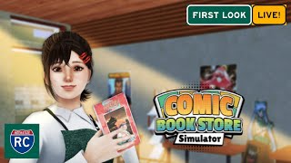 Comic Book Store Simulator Early First Look Live! - Our New Comic Book Business Begins!  Episode 1