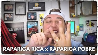 Rapariga Rica x Rapariga Pobre