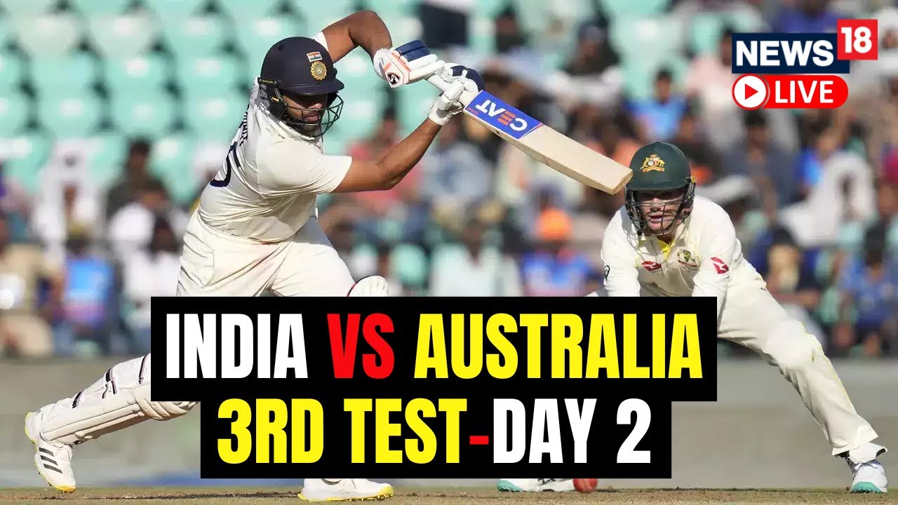 IND VS AUS 3rd Test Match LIVE Score Updates India vs Australia 3rd Test Live Cricket Score LIVE