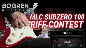 BOGREN DIGITAL RIFF CONTEST MLC SUBZERO 100 #bogrendigital #bogrencontest