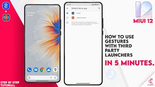 Как использовать жесты со сторонними программами запуска | Устройства с MIUI 12/12.5