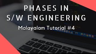Phases in software engineering malayalam tutorial video 4