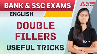Double fillers - Useful Tricks For All Competitive Exams