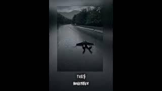 Toxi$ -November (slowed+reverb )
