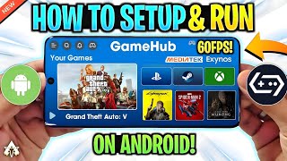 How To Setup Gamehub Emulator Android In 2026 - Best Settings & Fix All Issues Play Pc Games