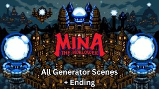 Mina the Hollower -  All Generator Scenes, Letters & Ending (100% Completion)