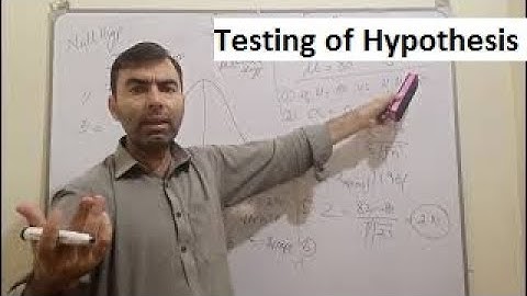 Testing of hypothesis | steps of hypothesis testing | Numerical explanation || Kokab Manzoor