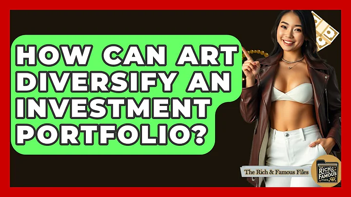 How Can Art Diversify An Investment Portfolio? - The Rich And Famous Files