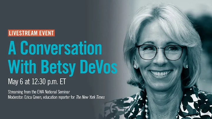 A Conversation With Betsy DeVos