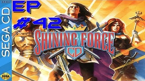 Shining Force CD: part 42 - storming another castle