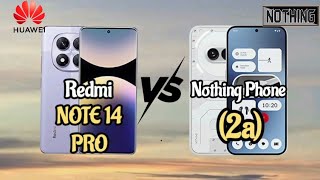Redmi Note 14 Pro vs Nothing Phone 2a 🔥 Full Comparison | Camera, Performance & Battery!