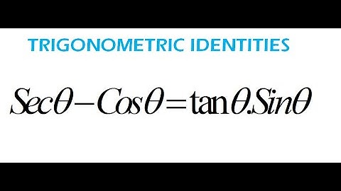 How to Verify Trigonometric Identities secx - cosx =tanx.sinx (Trigonometry)