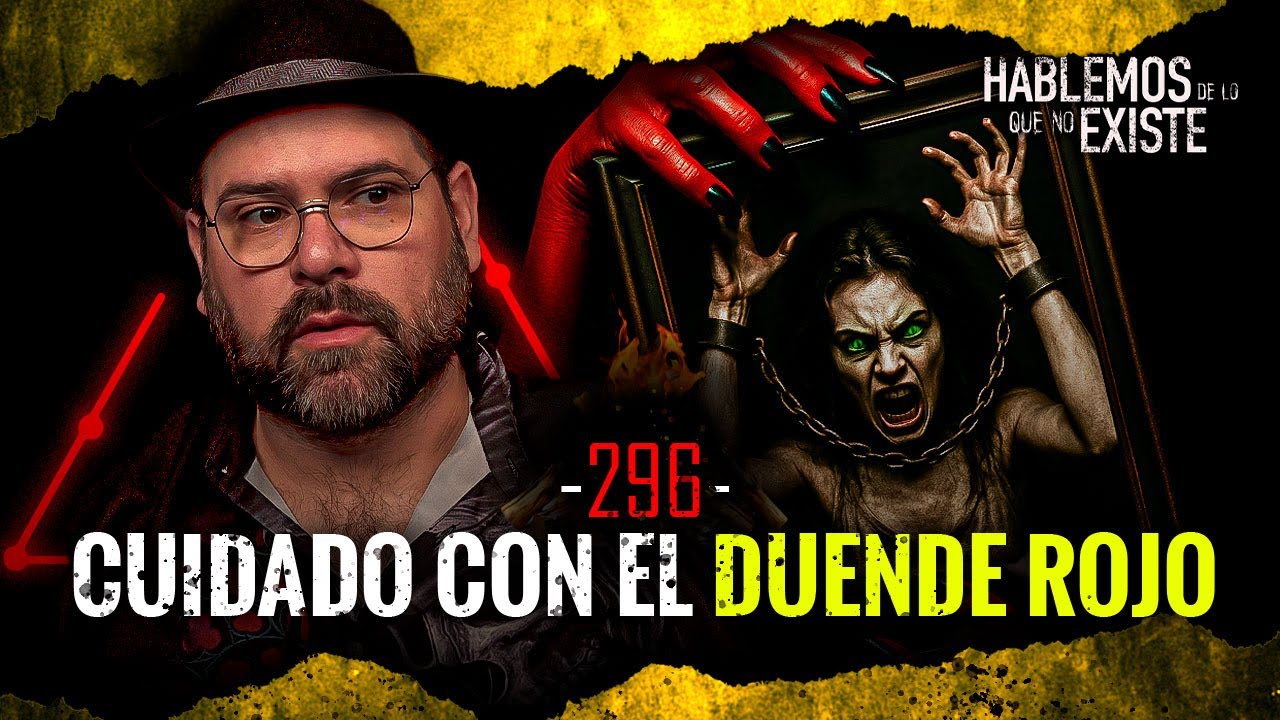 Duendes , Brujas y Encuentros Siniestros | 296