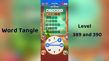 Word Tangle Level 389 Answers | Word Tangle Level 390 Solutions | Go Answer