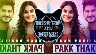 Pakk Thak - Gurnam Bhullar (Full Hd Video) | Mix Singh | latest punjabi song 2018