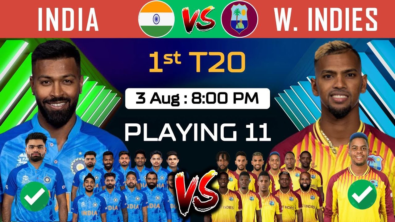 India vs West Indies 1st T20 Match Playing 11 | IND Vs WI 2023