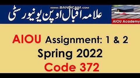 AIOU Code 372-1 & 2 Solved Assignments spring 2022