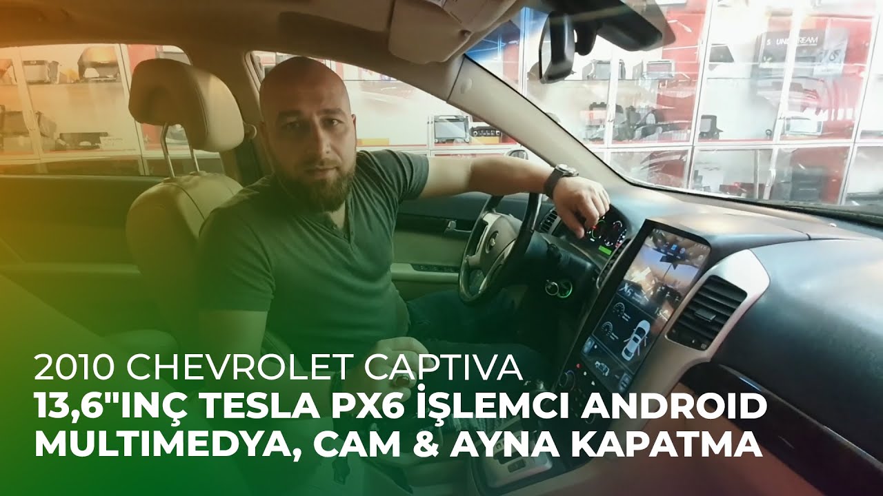 2010 Chevrolet Captiva // 13,6"inç Tesla PX6 İşlemci Android Multimedya, Cam & Ayna Kapatma Modülü