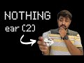 Nothing ear (2) Unboxing And Quick Review ⚡ My POV ⚡ Upgrade worth the HYPE?