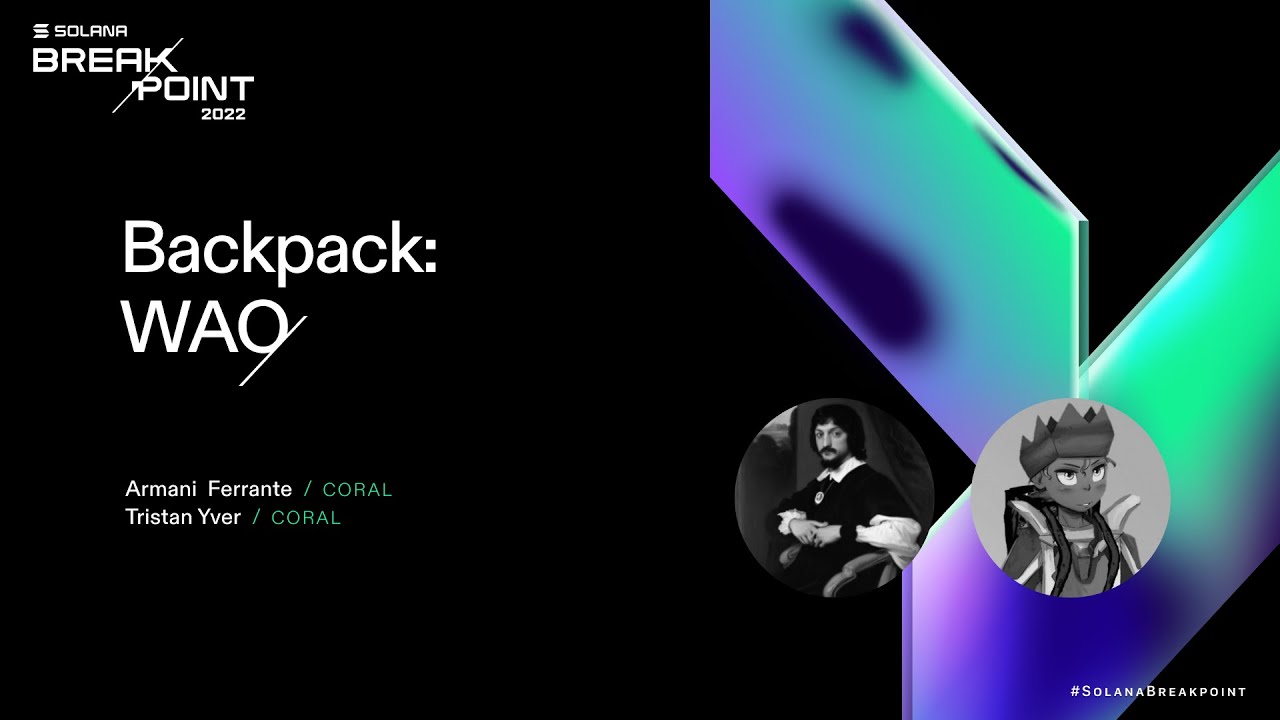 Breakpoint 2022: Backpack WAO