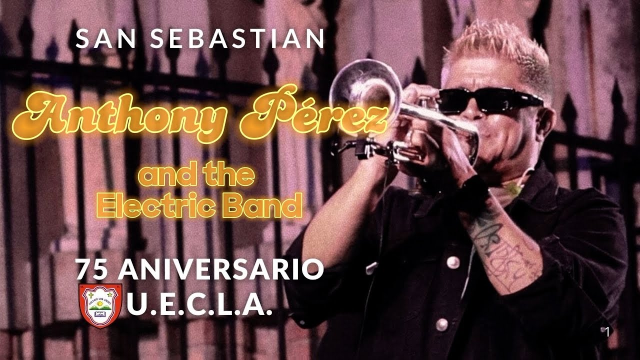 Anthony Pérez - San Sebastian -  75 Aniversario U.E.C.L.A.