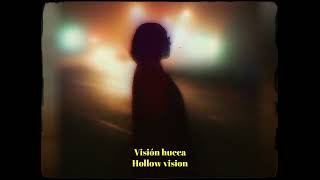 Hollow Visions  - Eagulls (sub español)