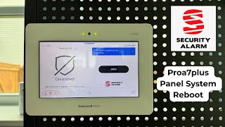 Proa7plus Panel System Reboot | Security Alarm | Southern and Central Illinois